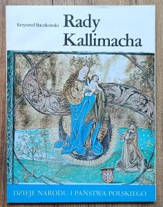 Krzysztof Baczkowski • Rady Kallimacha