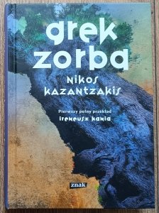 Nikos Kazantzakis • Grek Zorba