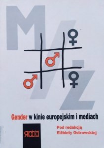 red. Elżbieta Ostrowska • Gender w kinie europejskim i mediach
