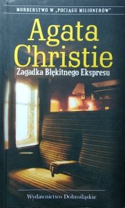 Agata Christie • Zagadka błękitnego ekspresu