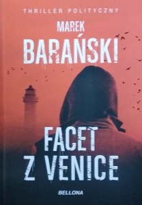 Marek Barański • Facet z Venice