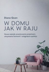 Diana Quan • W domu jak w raju