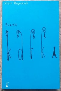 Klaus Wagenbach • Franz Kafka