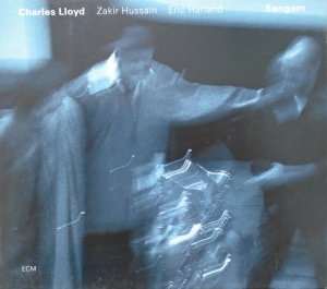 Charles Lloyd, Zakir Hussain, Eric Harland • Sangam • CD