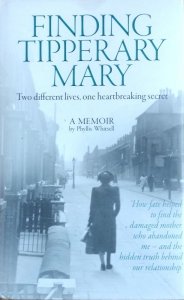 Phyllis Whitsell • Finding Tipperary Mary