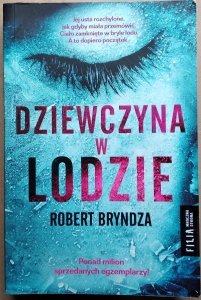 Robert Bryndza • Dziewczyna w lodzie