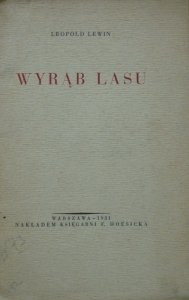 Leopold Lewin • Wyrąb lasu [1931]