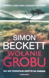 Simon Beckett • Wołanie grobu 