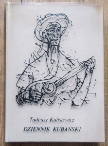 Tadeusz Kulisiewicz • Dziennik kubański 