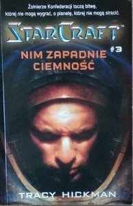 Tracy Hickman • StarCraft. Nim zapadnie ciemność