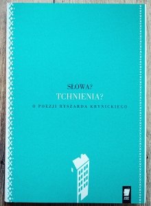 Słowa? Tchnienia? O poezji Ryszarda Krynickiego