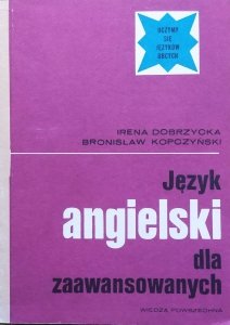 Irena Dobrzycka, Bronisław Kopczyński • Język angielski dla zaawansowanych