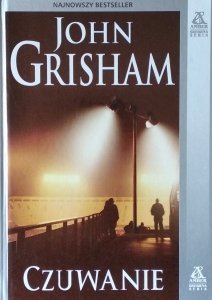 John Grisham • Czuwanie 