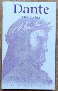 Dante Alighieri • Monarchia