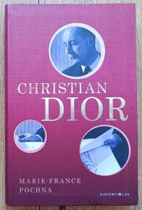 Marie-France Pochna • Christian Dior