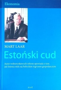 Mart Laar • Estoński cud