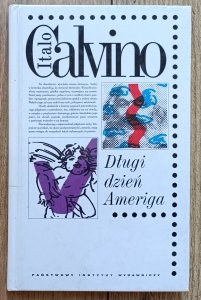 Italo Calvino • Długi dzień Ameriga