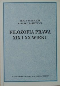 Ryszard Sarkowicz, Jerzy Stelmach • Filozofia prawa XIX i XX wieku