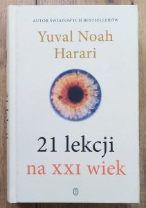Yuval Noah Harari • 21 lekcji na XXI wiek