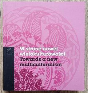 W stronę nowej wielokulturowości