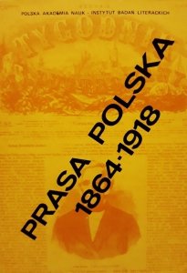 Jerzy Łojka • Prasa polska 1864-1918