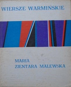 Maria Zientara Malewska • Wiersze warmińskie