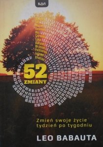 Leo Babauta • 52 zmiany. Zmień swoje życie tydzień po tygodniu