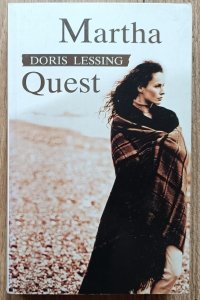 Doris Lessing • Martha Quest