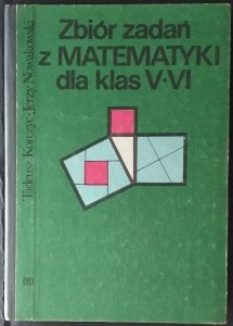 Tadeusz Korczyc • Zbiór zadań z matematyki dla klas V-VI