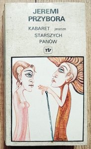 Jeremi Przybora • Kabaret jeszcze Starszych Panów