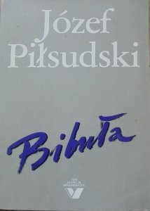 Józef Piłsudski • Bibuła [Marek Zipper]