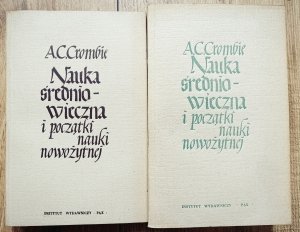 A.C. Crombie • Nauka średniowieczna i początki nauki nowożytnej