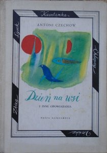 Antoni Czechow • Dzień na wsi i inne opowiadania [Andrzej Strumiłło]