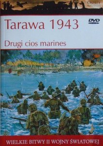 Tarawa 1943 • Drugi cios marines