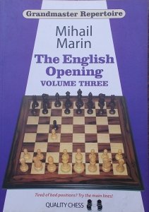 Mihail Marin • The English Opening volume three [szachy]