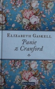Elizabeth Gaskell • Panie z Cranford