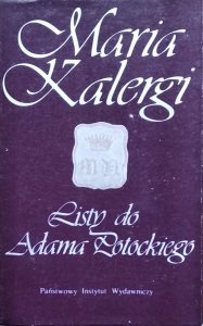Maria Kalergi • Listy do Adama Potockiego