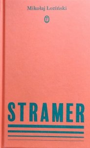 Mikołaj Łoziński • Stramer