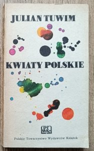 Julian Tuwim • Kwiaty polskie
