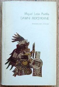 Miguel Leon Portilla • Dawni Meksykanie