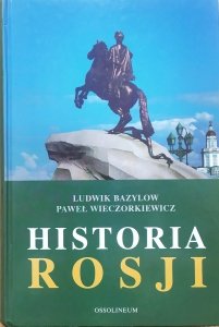 Ludwik Bazylow, Paweł Wieczorkiewicz • Historia Rosji