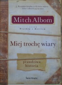 Mitch Albom • Miej trochę wiary