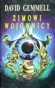 David Gemmell • Zimowi wojownicy