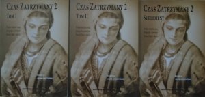 Adam Gryczyński • Czas zatrzymany 2. Wybór tekstów oraz fotografii z terenów Nowej Huty i okolic [komplet]