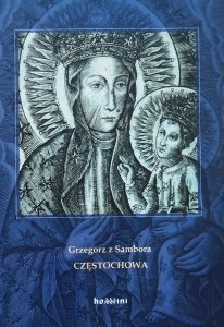 Grzegorz z Sambora • Częstochowa