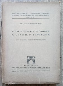 Mieczysław Klimaszewski • Polskie Karpaty Zachodnie w okresie dyluwialnym