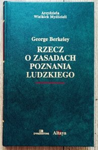 George Berkeley • Rzecz o zasadach poznania ludzkiego