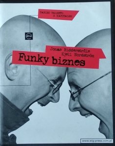 Jonas Ridderstrale • Funky biznes 