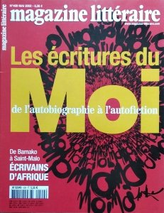 Magazine Litteraire • Les ecritures du Moi. De l'autobiographie a l'autofiction Nr 409
