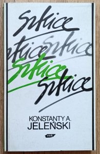 Konstanty A. Jeleński • Szkice / Miłosz Gombrowicz Wierzyński Czapski Lebenstein